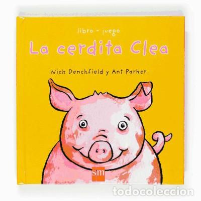 Libros: La cerdita Clea - Denchfield, Nick - Foto 1