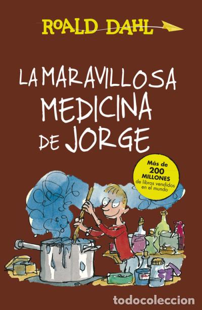Libri: La maravillosa medicina de Jorge - Dahl, Roald
