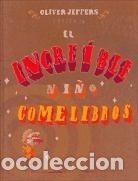 Libri: El incre&iacute;ble ni&ntilde;o comelibros Fondo de Cultura Econ&oacute;mica