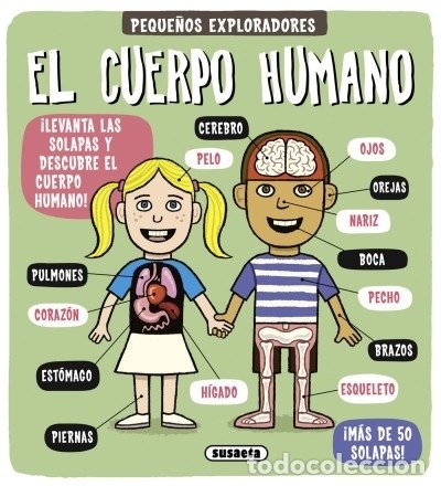 Libros: Peque&ntilde;os exploradores. El cuerpo humano - Susaeta Ediciones, S.A.