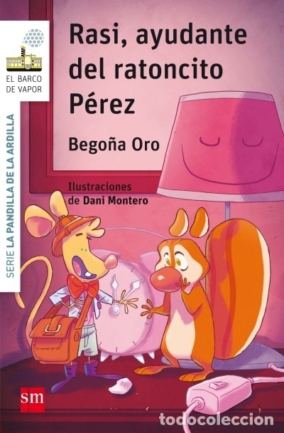 books: Rasi, ayudante del ratoncito P&eacute;rez - Oro Pradera, Bego&ntilde;a