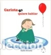 Livros: Carlota no quiere hablar - Bernardes, Claudine