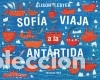 Libros: Sof&iacute;a viaja a la Ant&aacute;rdida - Lester, Alison - Foto 1