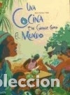 Livres: UNA COCINA TAN GRANDE COMO EL MUNDO - SERRES, ALAIN y ZAU