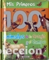 Libros: Col. Mis primeros 100 animales. Animales de la granja y el campo - VV.AA