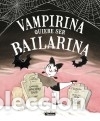 Livros: Vampirina quiere ser bailarina