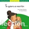 Livros: Te quiero un mont&oacute;n - Chandro, Juan Carlos