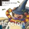 Libri: Un desastre de bruja - Ant&oacute;n, Roc&iacute;o; N&uacute;&ntilde;ez, Dolores