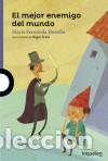 B&uuml;cher: El mejor enemigo del mundo - Santillana Educaci&oacute;n, S.L.