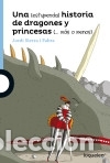 Livres: Una (estupenda) historia de dragones y princesas (? m&aacute;s o menos) - VV.AA.