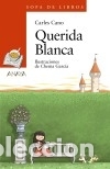 Libros: Querida Blanca - Cano, Carles - Foto 1