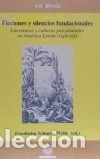 Libros: Ficciones y silencios fundacionales. Literaturas y - Schmidt-Welle, Friedhelm (ed.)