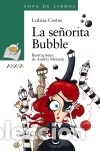 Libri: La se&ntilde;orita Bubble - Costas, Ledicia