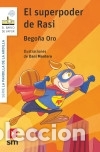 Libros: El superpoder de Rasi - Oro Pradera, Bego&ntilde;a - Foto 1