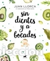 Libros: Sin dientes y a bocados - Llorca, Juan - Foto 1