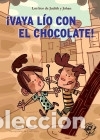 Libros: &iexcl;Vaya l&iacute;o con el chocolate! - Ferran Nacher, Ester