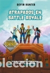 Libros: Atrapados en Battle Royale - Hunter, Devin - Foto 1