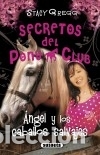 Libros: &Aacute;ngel y los caballos salvajes