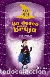 Livres: Magic Elsa: Un deseo para una bruja - Umansky, Kaye