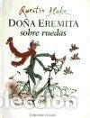 Libros: DO&Uacute;A EREMITA SOBRE RUEDAS - BLAKE QUENTIN - Foto 1