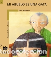 Libros: Mi abuelo es una gata - FINA CASALDERREY FRAGA