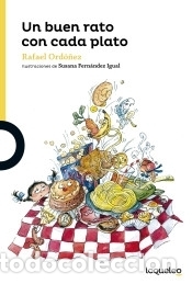 Libri: Un buen rato con cada plato - Rafael Ord&oacute;&ntilde;ez Cuadrado