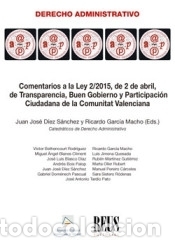Livres: Comentarios a la Ley2/2015, de 2 de abril, de Transparencia, Buen Gobierno y Participaci&oacute;n