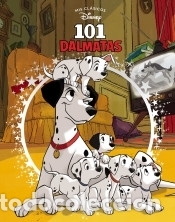 Livros: 101 D&aacute;lmatas (Mis Cl&aacute;sicos Disney) - Disney,