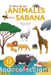books: El libro de los animales de la sabana - Dussaussois, Sophie