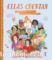 Livres: Ellas cuentan: 50 mujeres y ni&ntilde;as que cambiaron el mundo - Halligan, Katherine