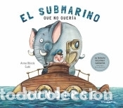 Livros: El submarino que no quer&iacute;a hundirse - Subirana Queralt, Joan; Obiols Llopart, Anna
