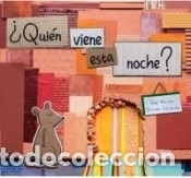 Livres: &iquest;QUI&Eacute;N VIENE ESTA NOCHE?