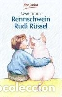 Libri: Rennschwein Rudi R&uuml;ssel - Timm, Uwe