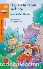 Livres: El pirata Garrapata en &Aacute;frica - Mu&ntilde;oz Mart&iacute;n, Juan