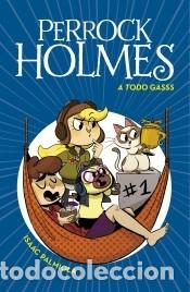Livres: A todo gasss (Serie Perrock Holmes 13) - Palmiola, Isaac