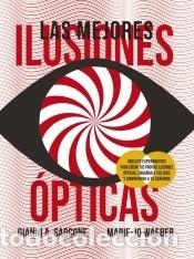 Libros: Las mejores ilusiones &oacute;pticas - Waeber, Marie-Jo; Sarcone, Gianni A.