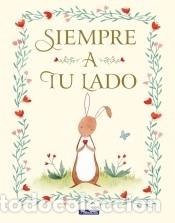 Libros: Siempre a tu lado - Swaney, Julianna; Gilbert, Frances