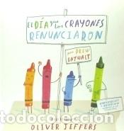 Livres: El D-A Que Los Crayones Renunciaron