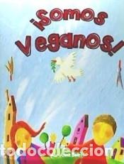 B&uuml;cher: Somos Veganos - Bean, Anna