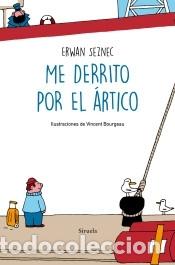 Libri: Me derrito por el &Aacute;rtico - Seznec, Erwan