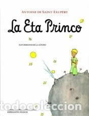 B&uuml;cher: La Eta Princo (principito esperanto) - Saint-Exup&eacute;ry, Antoine de