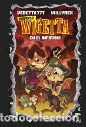 B&uuml;cher: Universo Wigetta 1. En el infierno - Vegetta777; Willyrex