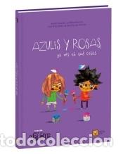 Livres: AZULES Y ROSAS YA VES TU QUE COSAS (ANDE YO VALIENTE) - GAUDES, BELEN