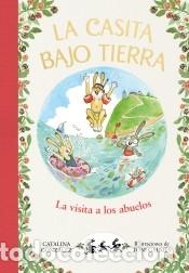 Livros: La visita a los abuelos (La casita bajo tierra 4) - G&oacute;nzalez Vilar, Catalina