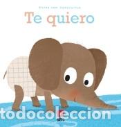 Libros: Te quiero - van Genechten, Guido