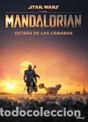 Libros: Star Wars. The Mandalorian. Detr&aacute;s de las c&aacute;maras - Star Wars
