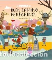 Libros: !BUEN CAMINO, PEREGRINO! (CAMINO FRANC&Eacute;S) - ORTEGA, RENA