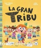 Libros: LA GRAN TRIBU - ROM?N, JOS? CARLOS/ MART?N, LEIRE