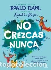 Libri: No crezcas nunca - Dahl, Roald