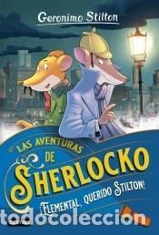 Libros: &iexcl;Elemental, querido Stilton! - Stilton, Ger&oacute;nimo - Foto 1